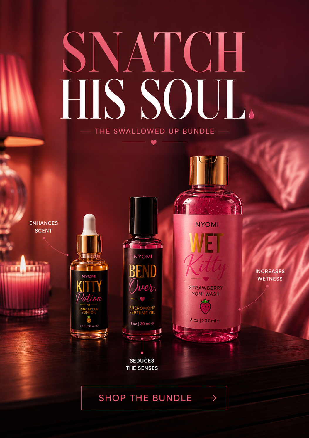 NYOMI Snatch His Soul bundle banner featuring Kitty Potion, Bend Over, and Wet Kitty strawberry wash